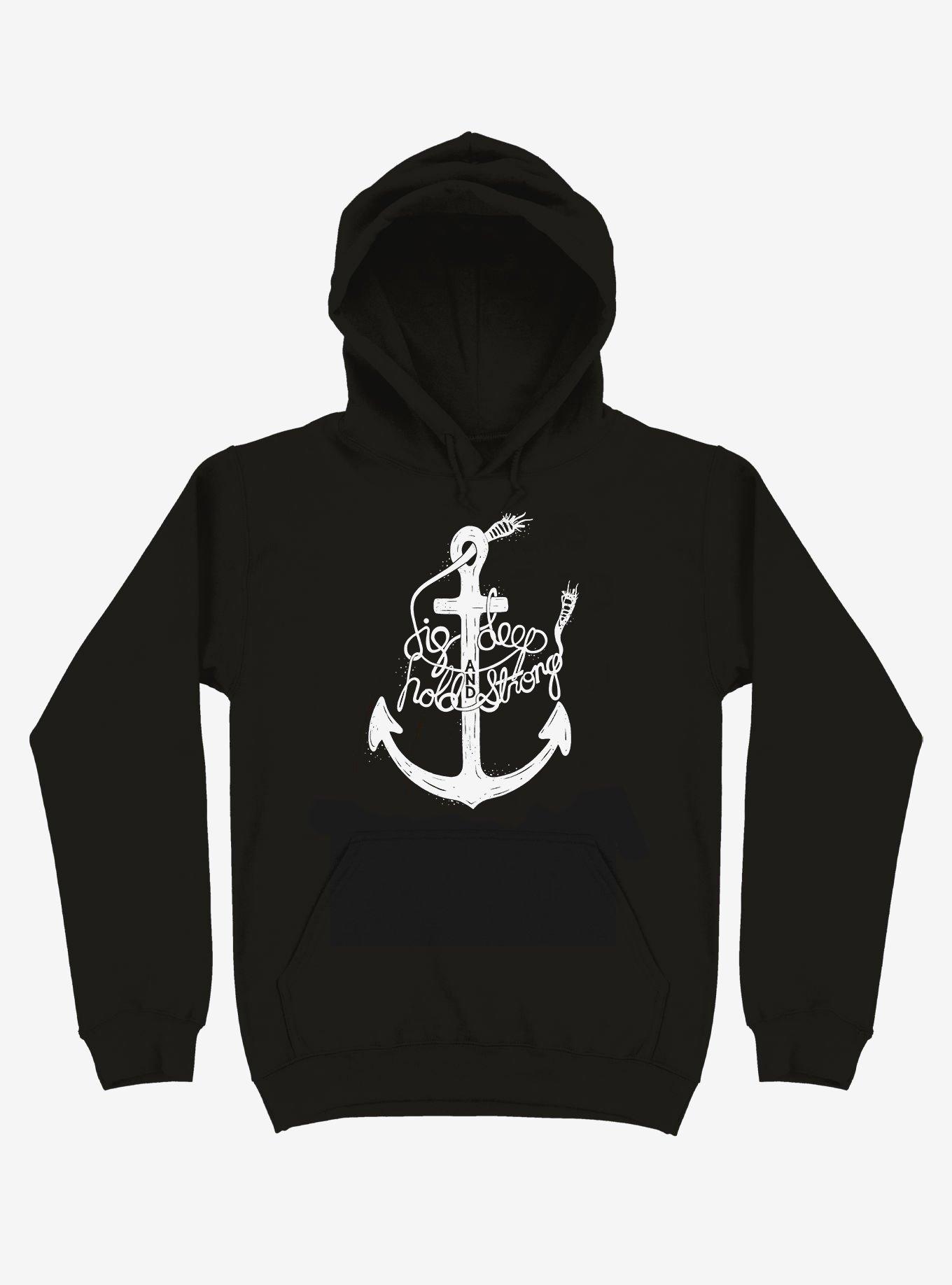 Dig Deep And Hold Strong Anchor Hoodie