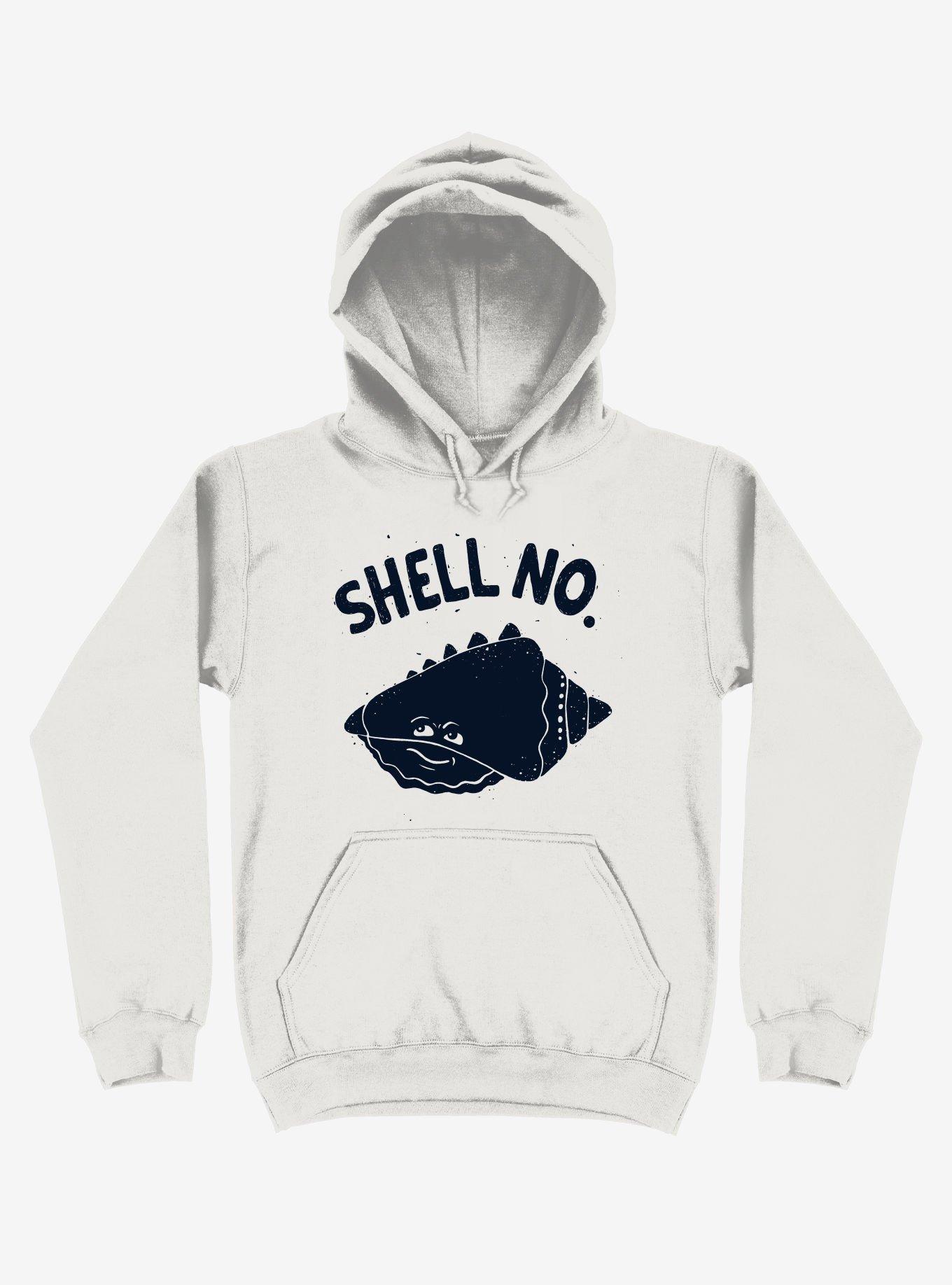 Shell No Hoodie