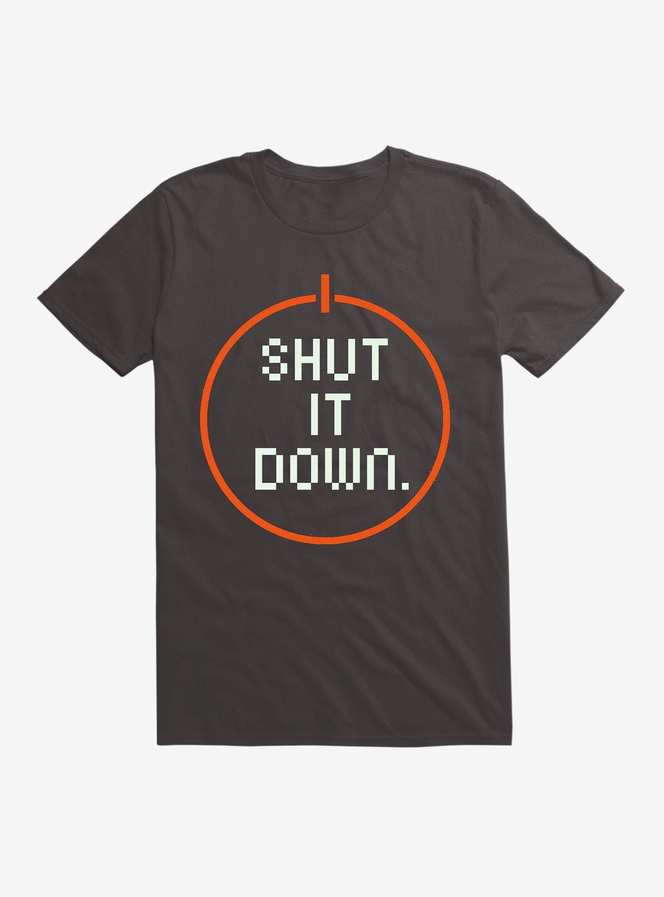 Shut It Down T-Shirt, BLACK, hi-res