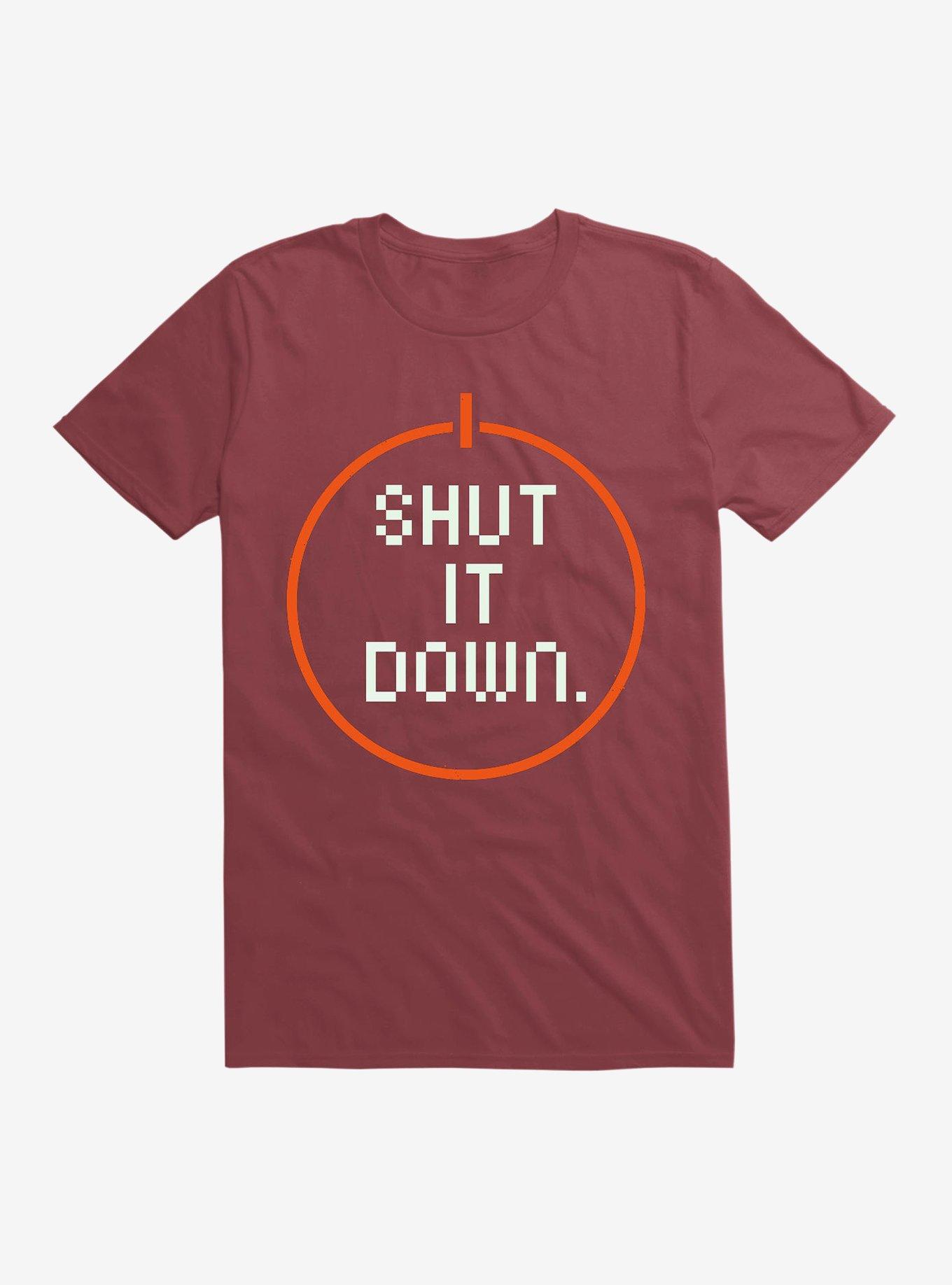 Shut It Down T-Shirt, , hi-res