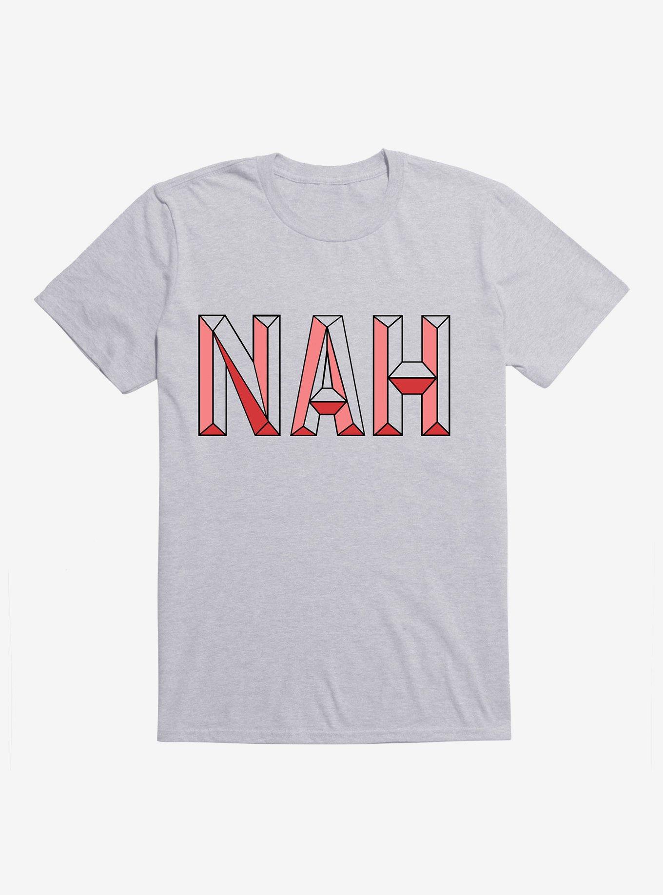 Nah, Not Now T-Shirt, , hi-res