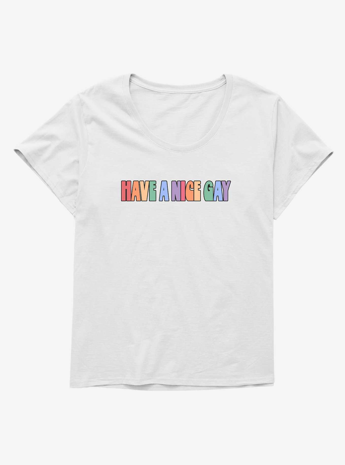 Have A Nice Gay T-Shirt Plus Size, , hi-res