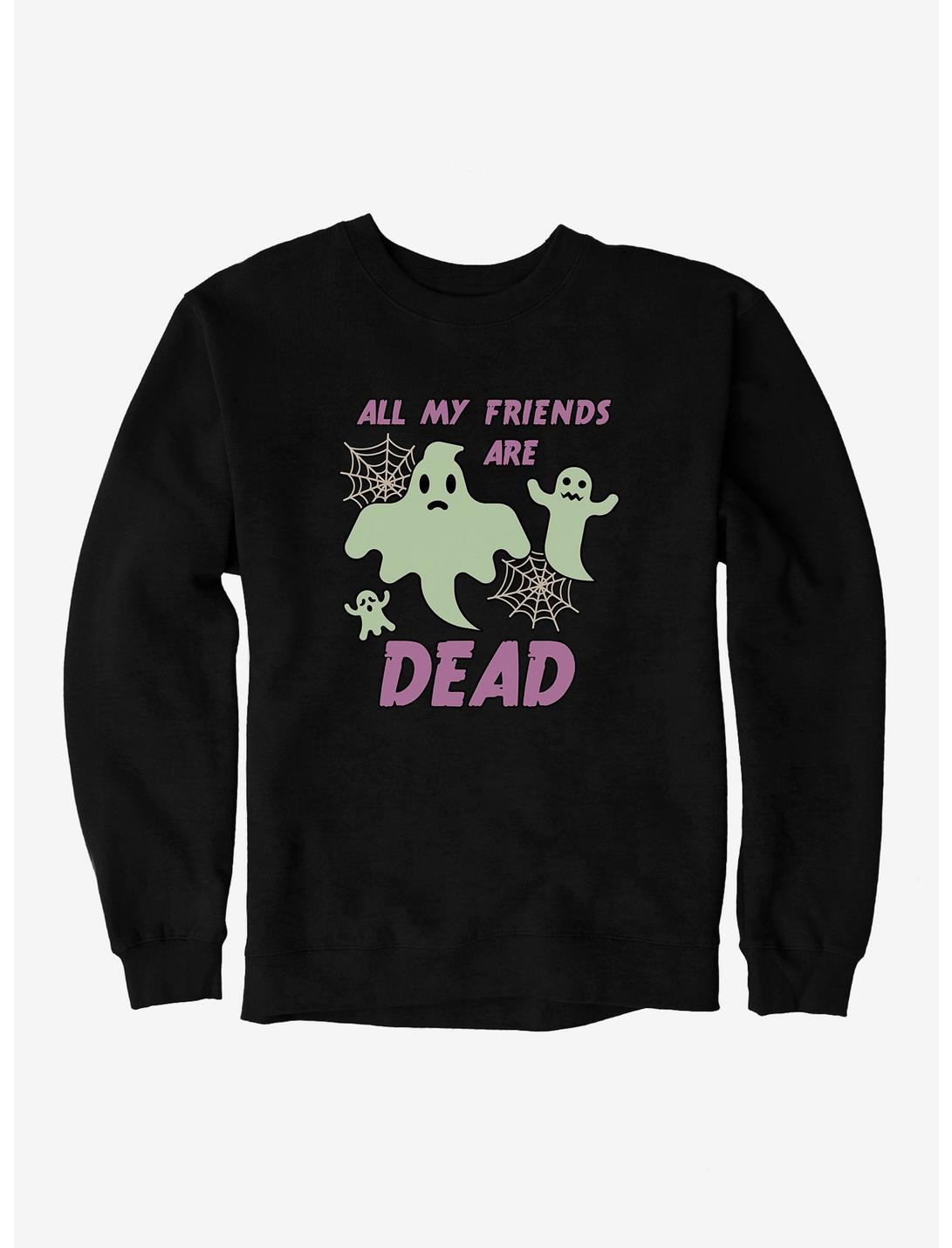 Halloween All My Friends Are Dead Sweatshirt, BLACK, hi-res