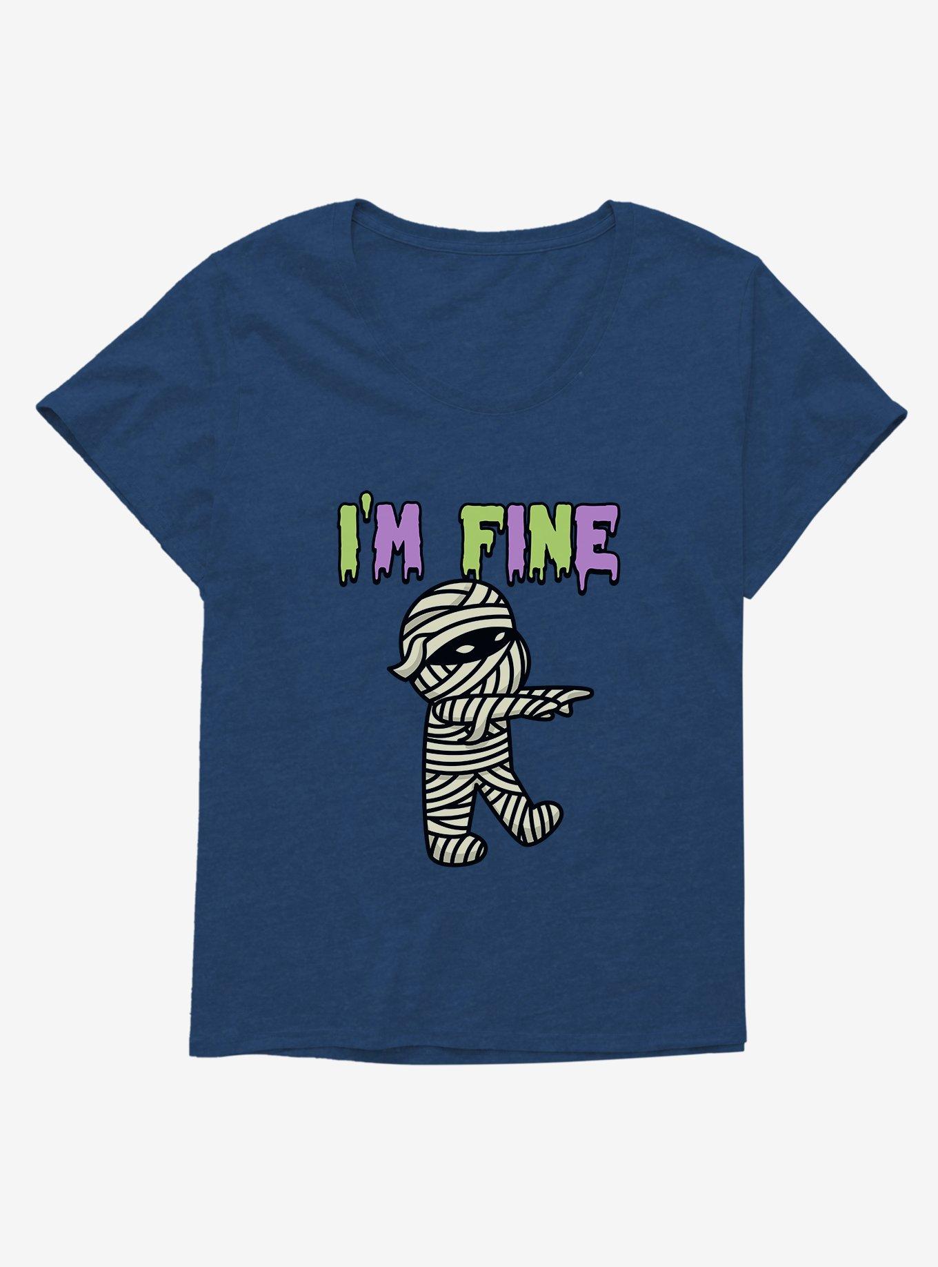 Halloween Mummy I'm Fine Girls Plus T-Shirt