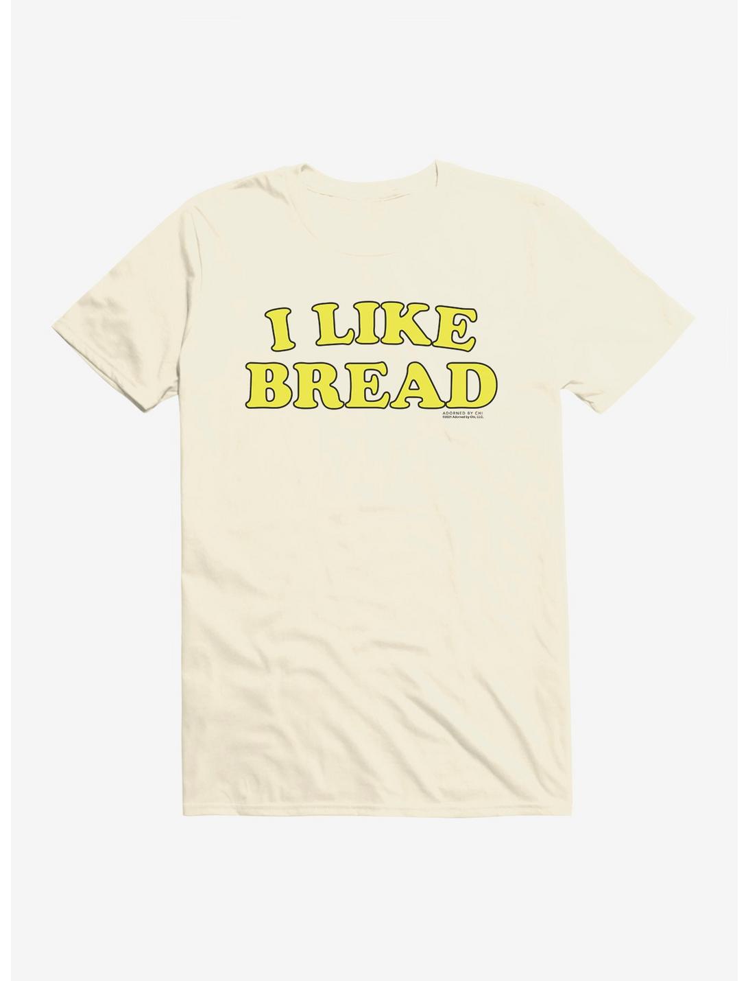 Adorned By Chi I Like Bread T-Shirt, NATURAL, hi-res