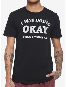Doing Okay T-Shirt, , hi-res
