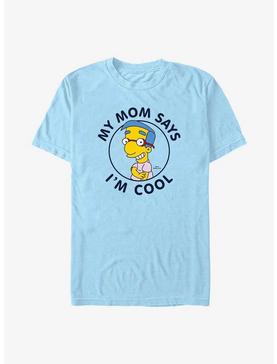 The Simpsons Milhouse Mom Says I'm Cool T-Shirt, , hi-res