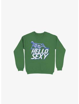 Hello Sexy Skeleton Kelly Green Sweatshirt, , hi-res