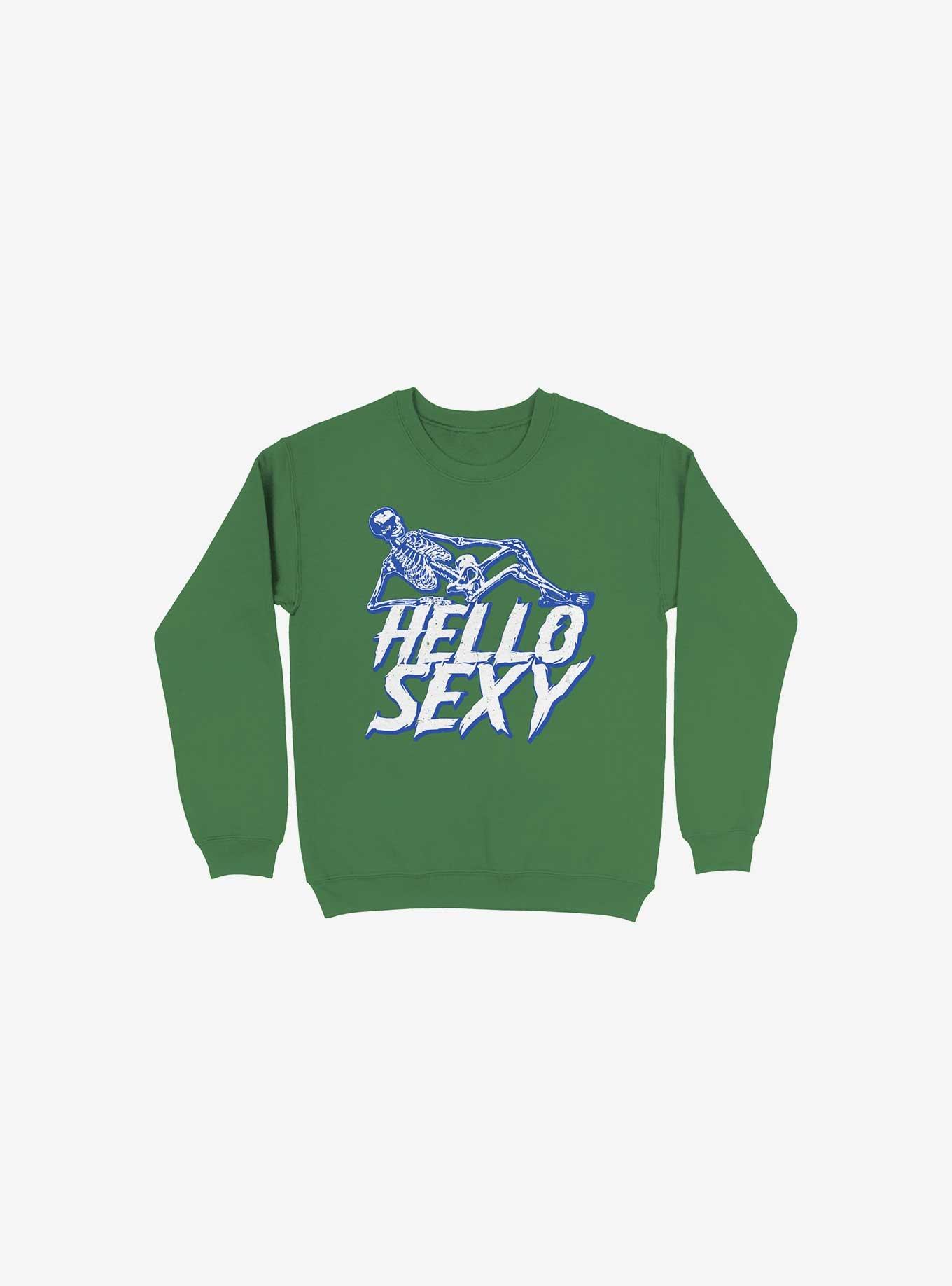 Hello Sexy Skeleton Kelly Green Sweatshirt, , hi-res