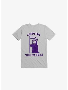 Surprise You're Dead Ice Grey T-Shirt, , hi-res