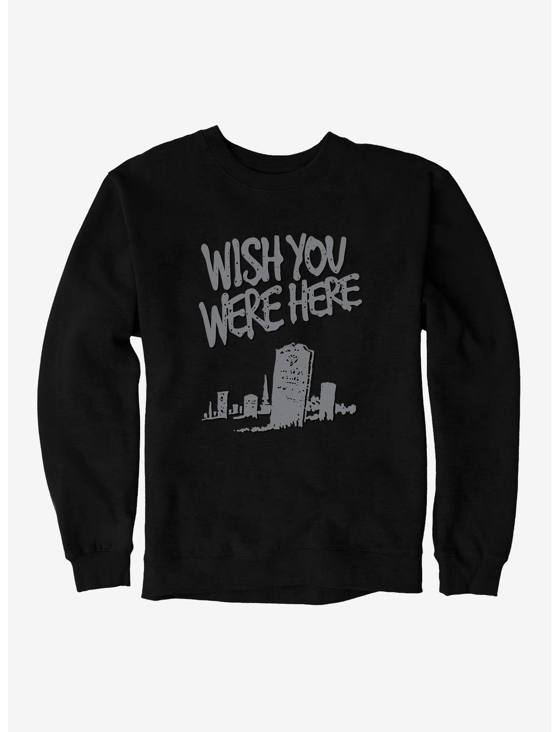 Wish You Were Here Tombstone Sweatshirt, , hi-res
