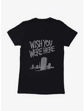 Wish You Were Here Tombstone Womens T-Shirt, , hi-res