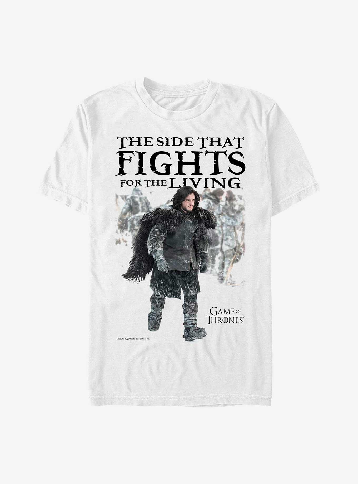 Game Of Thrones Jon Snow Fight For The Living T-Shirt