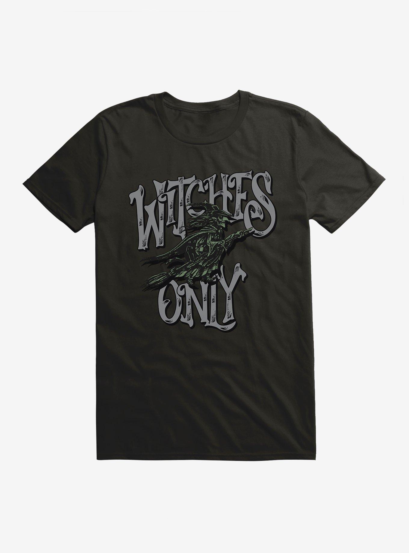 Withces Only T-Shirt