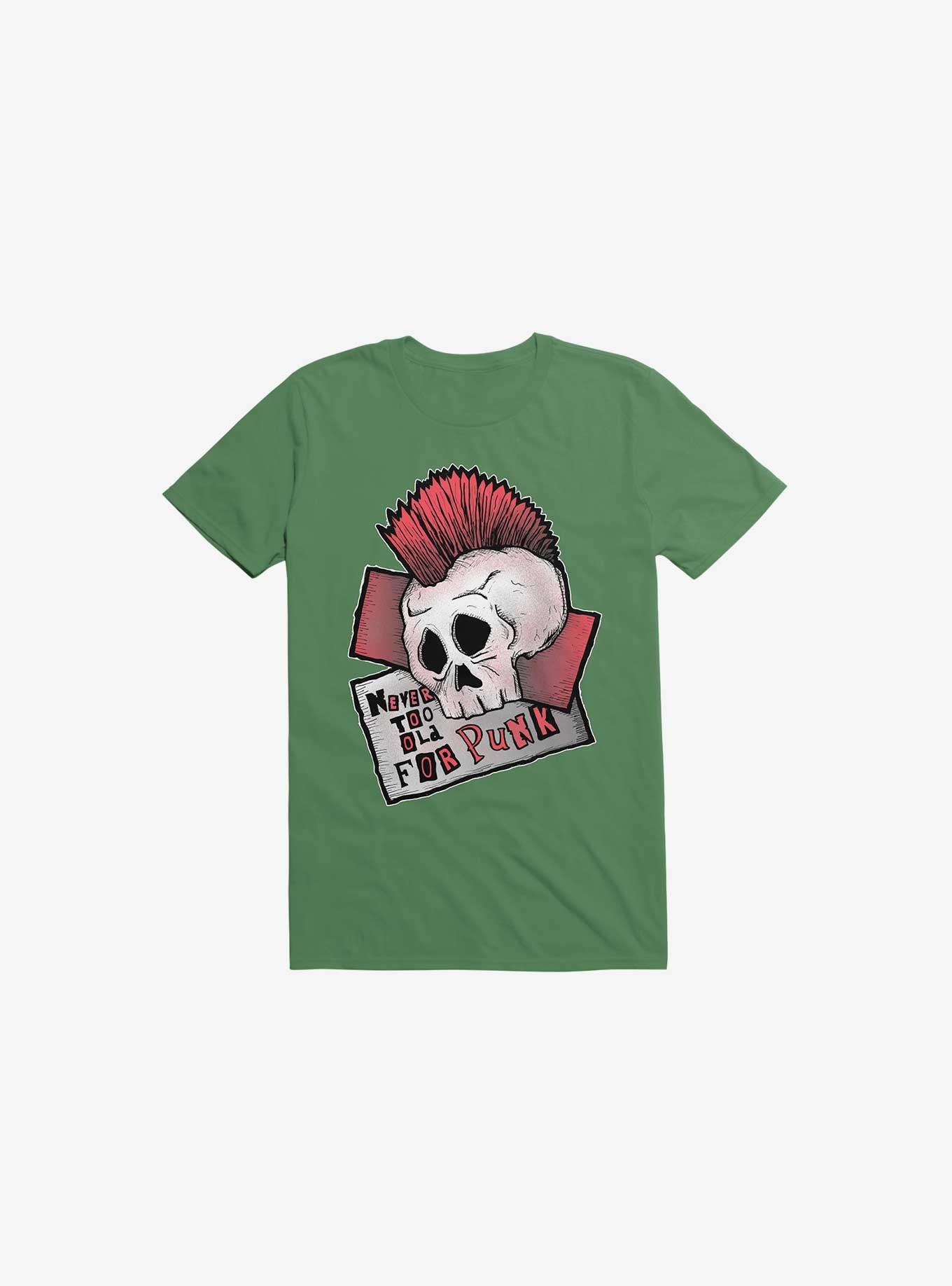 Never Too Old For Punk! T-Shirt, IRISH GREEN, hi-res