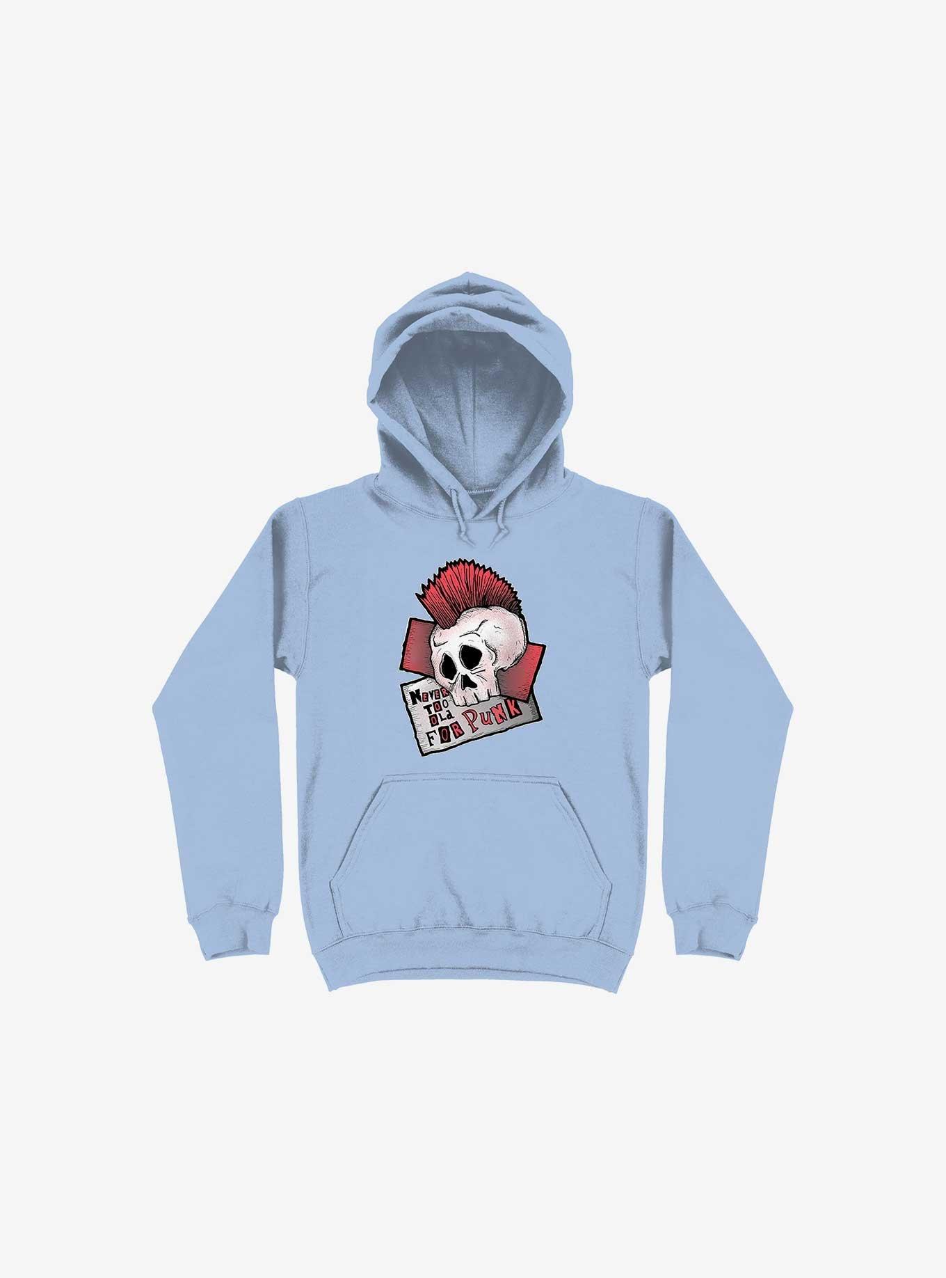 Never Too Old For Punk! Hoodie, LIGHT BLUE, hi-res