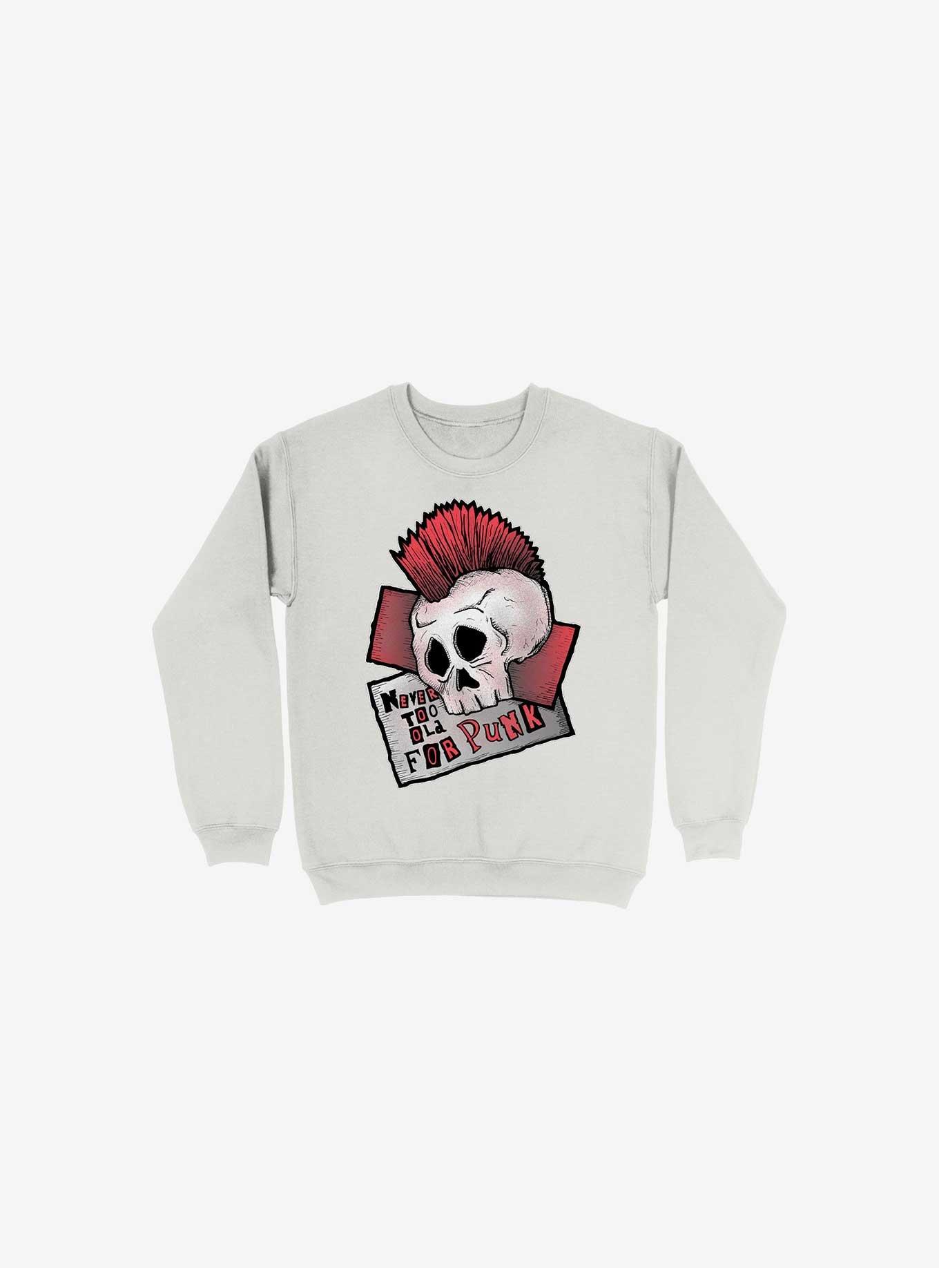Never Too Old For Punk! - Sweatshirt, WHITE, hi-res