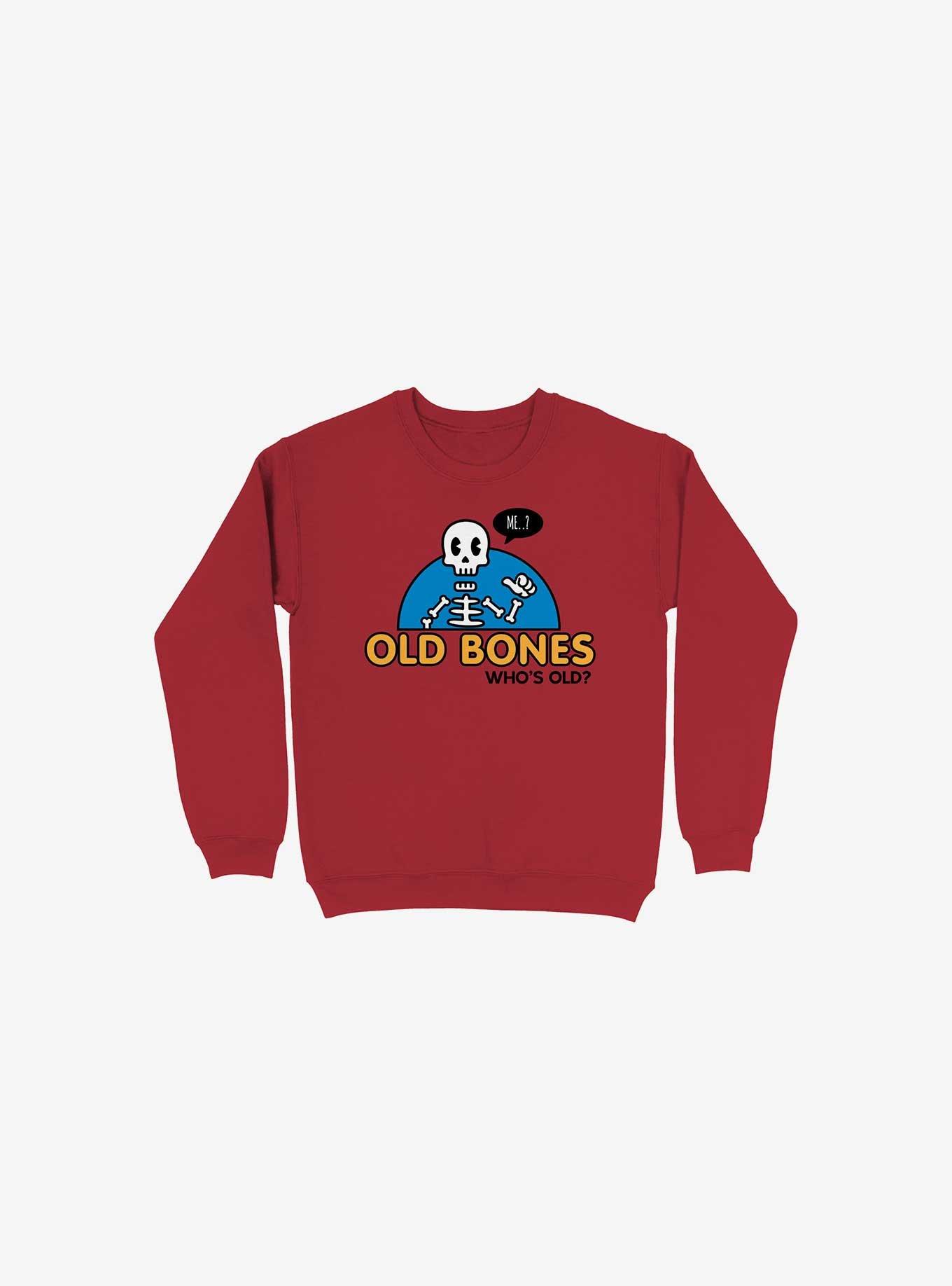 Old Bones, Who's Old? Sweatshirt, , hi-res