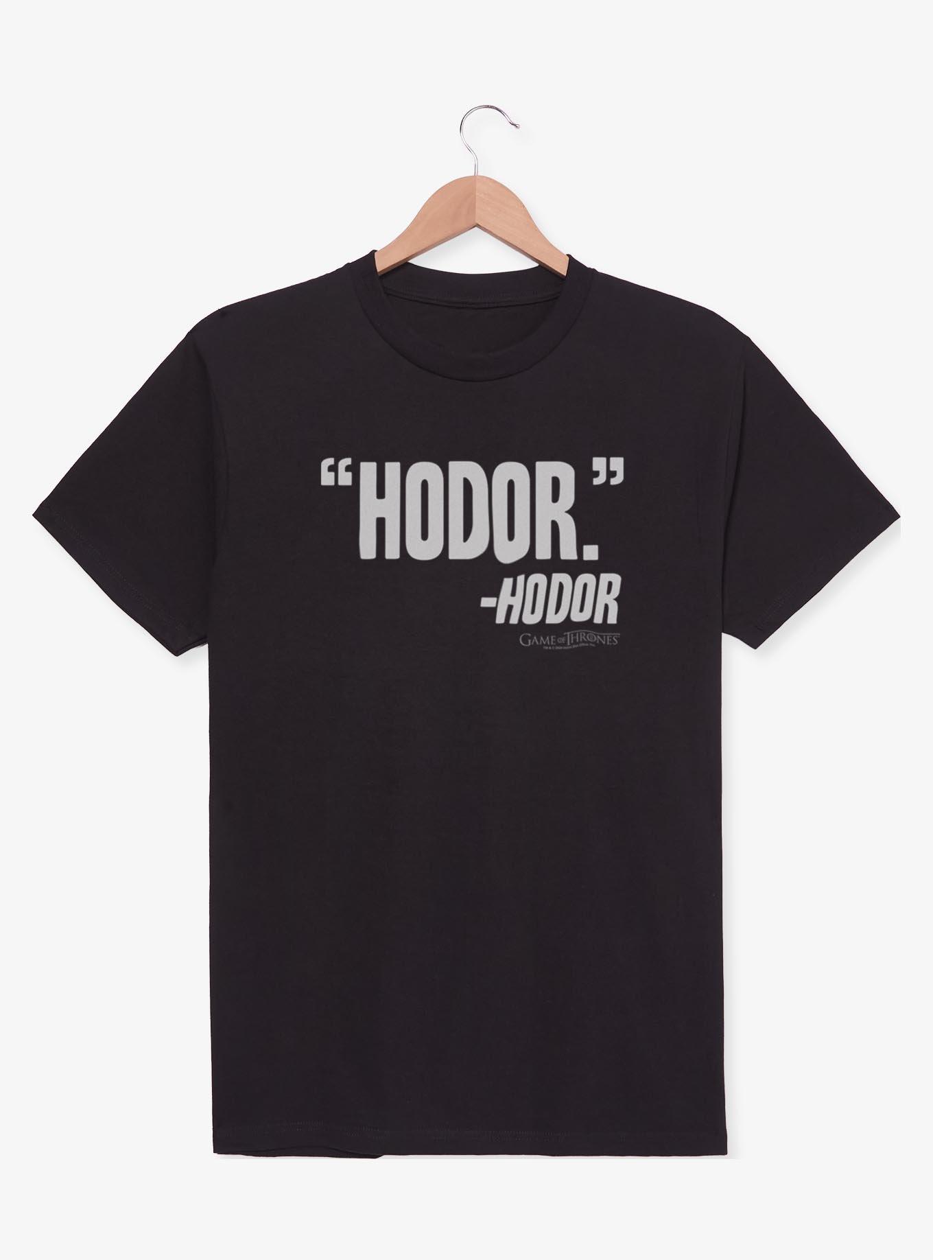 Game Of Thrones Hodor Says T-Shirt