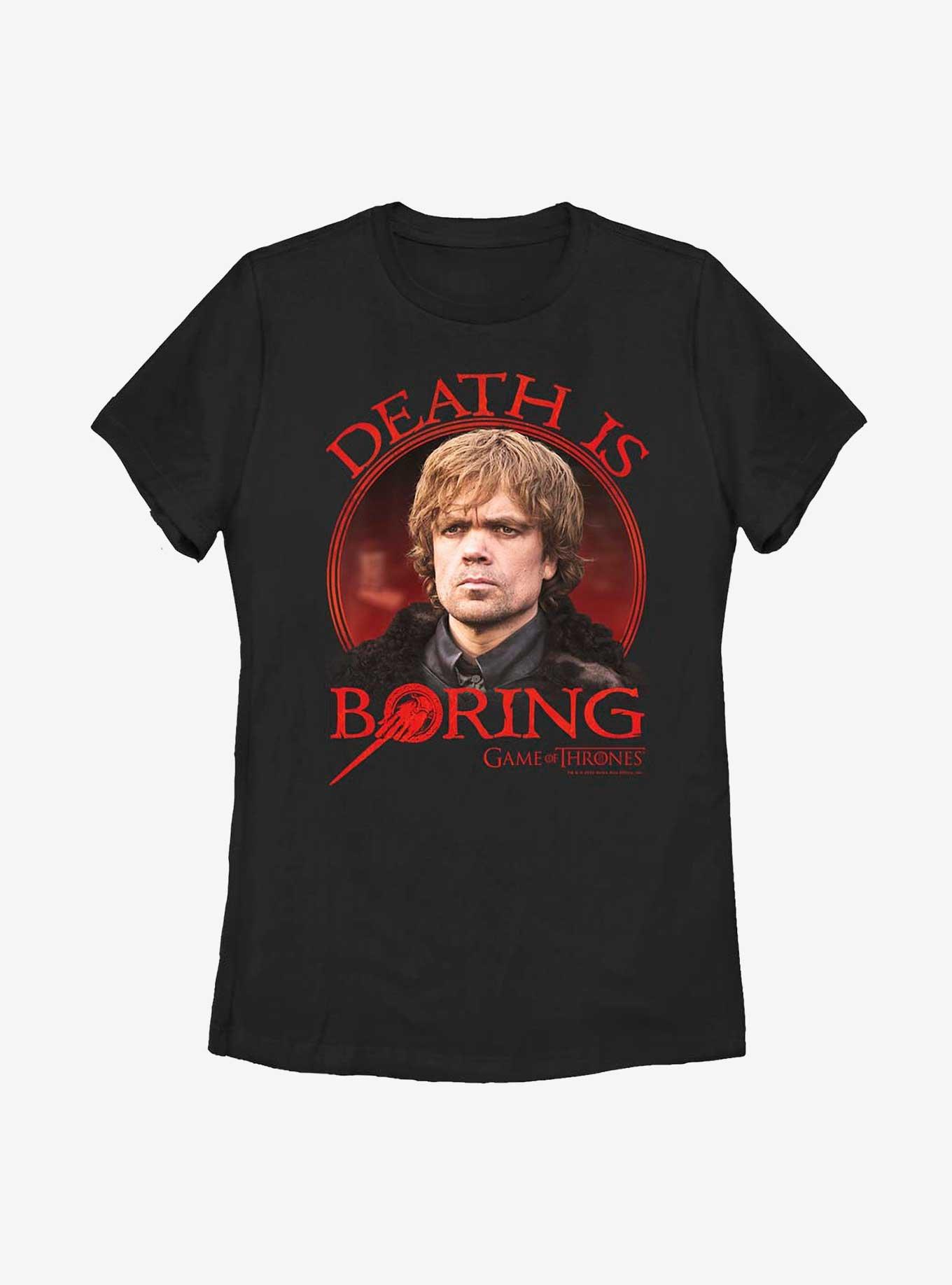 Game Of Thrones Death Is Boring Tyrion Lannister Womens T-Shirt, BLACK, hi-res