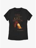 Game Of Thrones Fire Cannot Kill A Dragon Womens T-Shirt, BLACK, hi-res