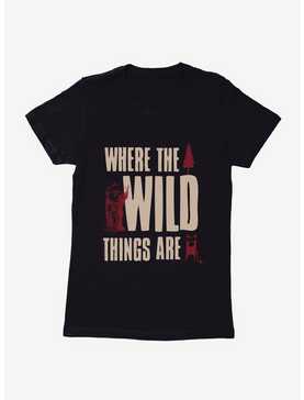 Where The Wild Things Are Bold Text Womens T-Shirt, , hi-res