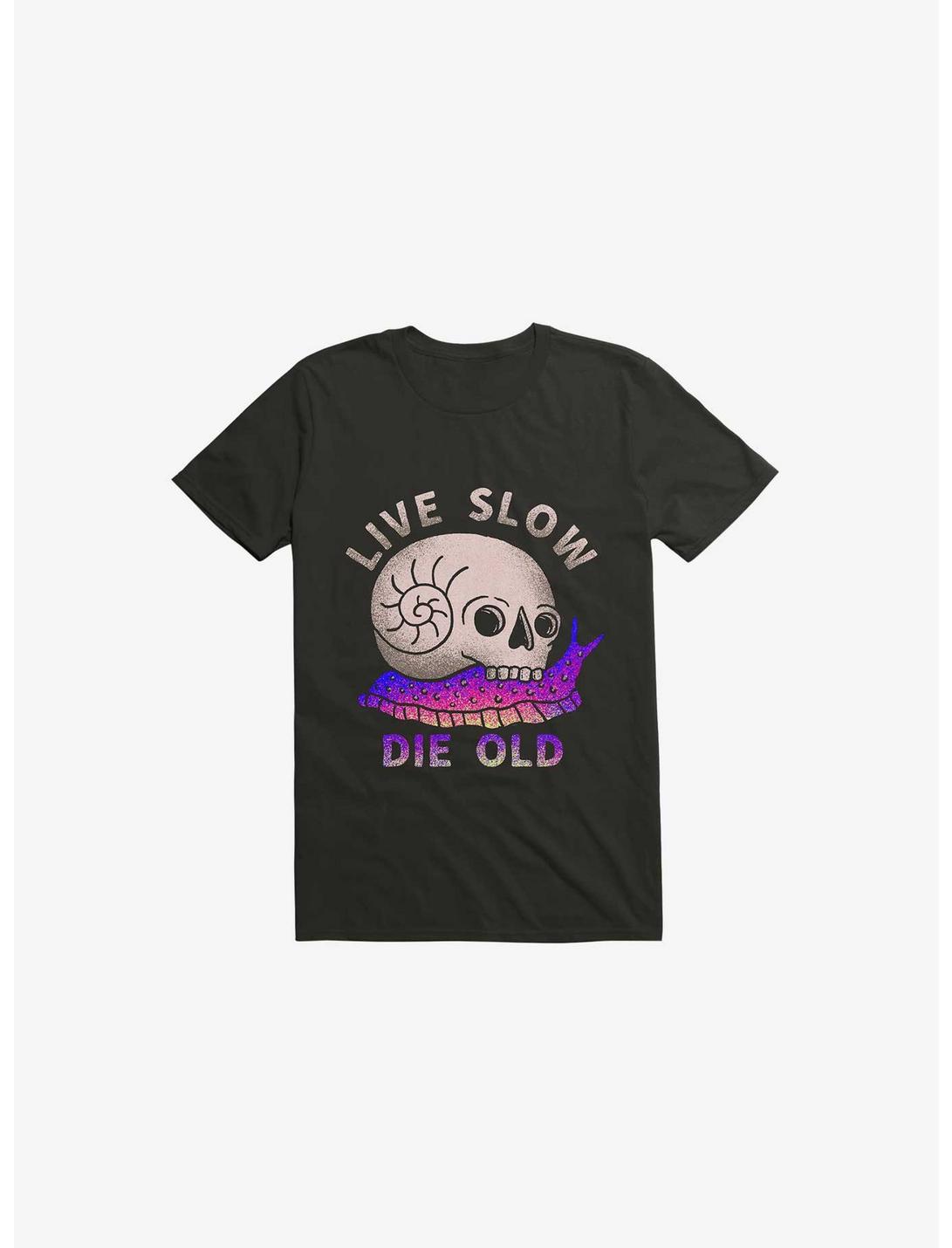 Live Slow Die Old T-Shirt, BLACK, hi-res