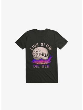 Live Slow Die Old T-Shirt, , hi-res