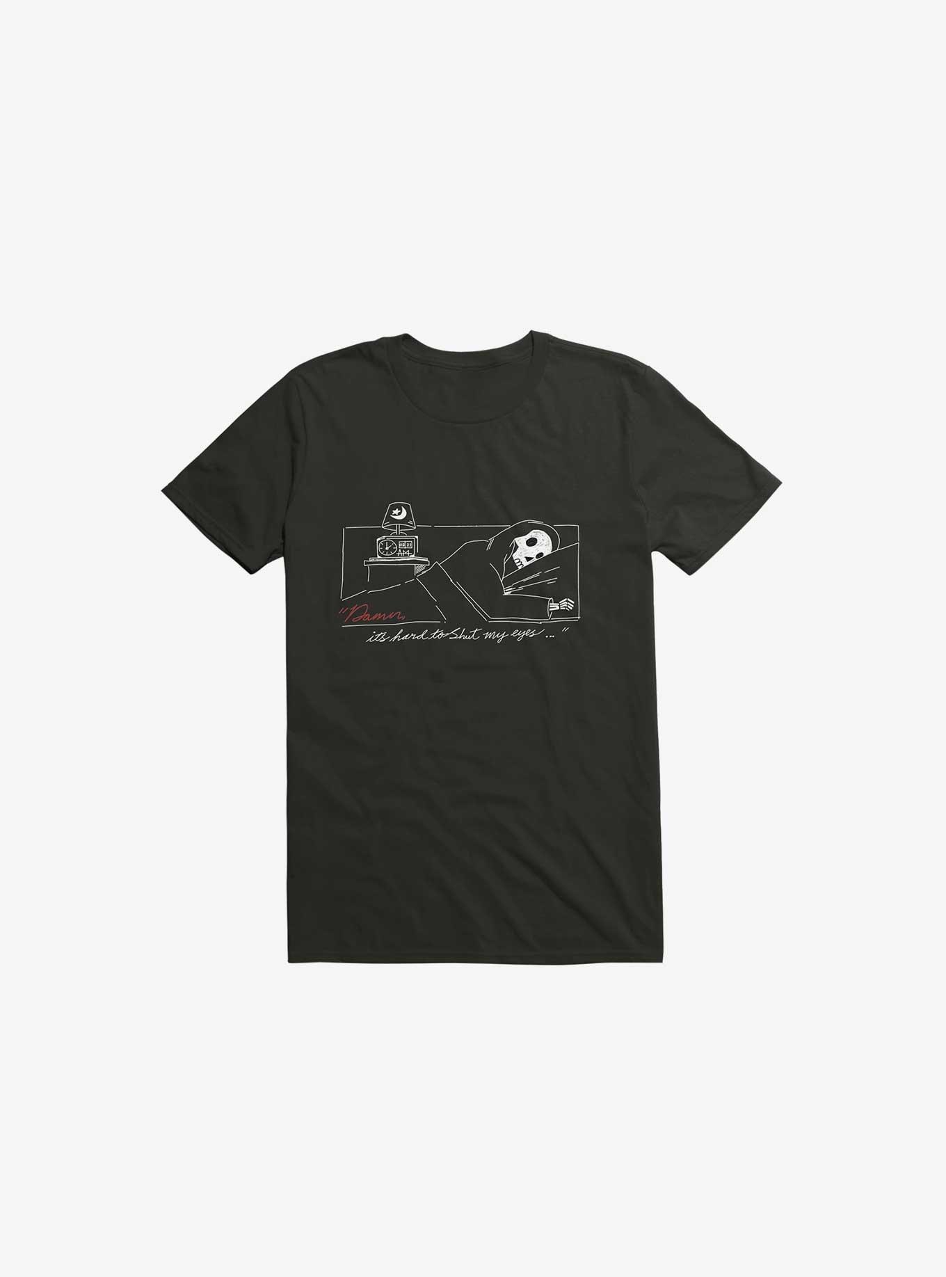 Damn, Sleepy Time Is Out T-Shirt, BLACK, hi-res