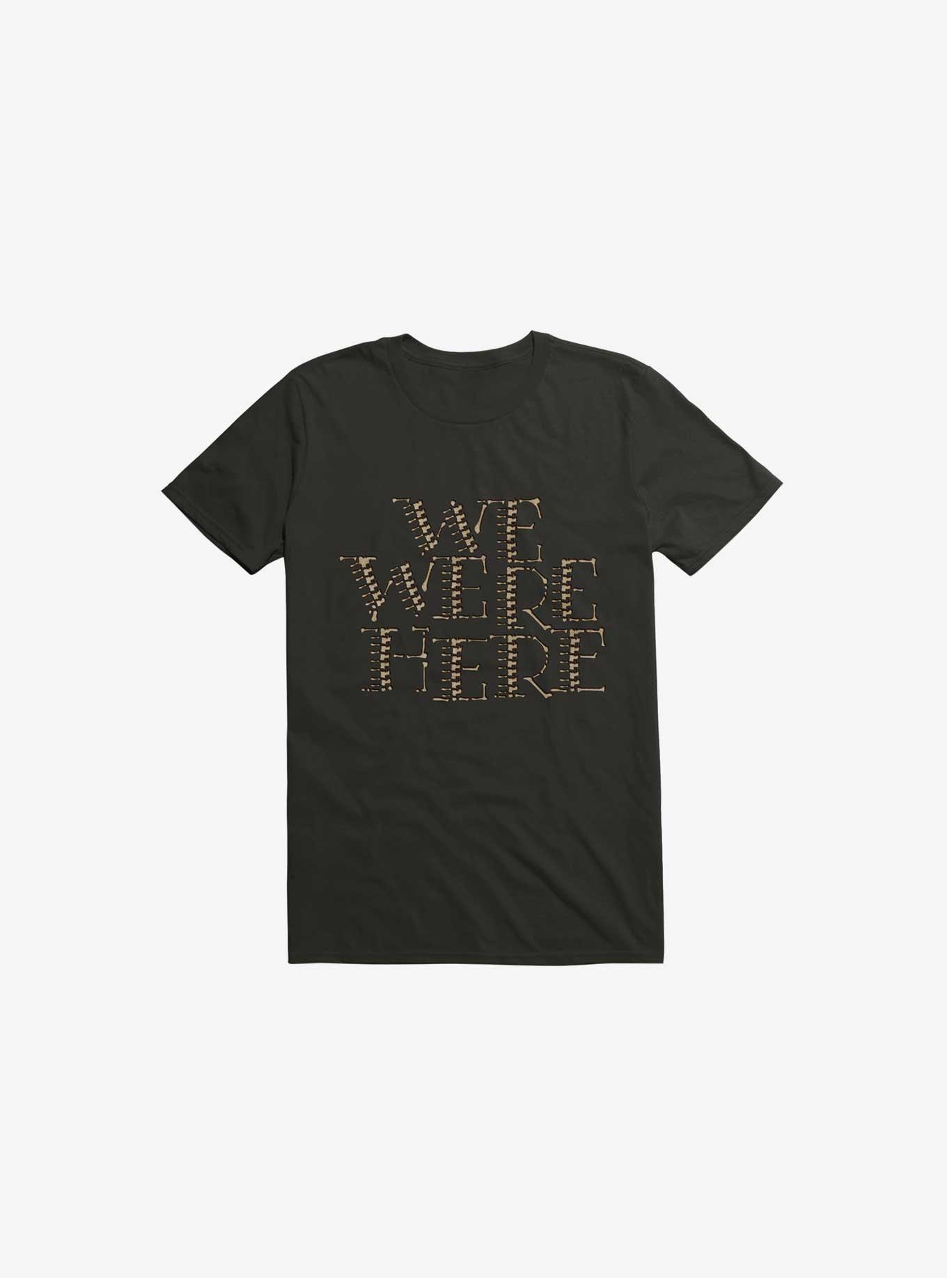 We Were Here T-Shirt, BLACK, hi-res