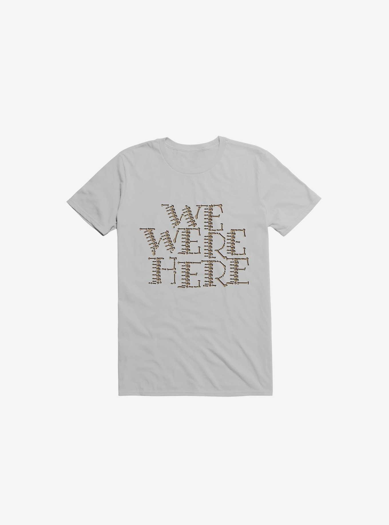 We Were Here T-Shirt, ICE GREY, hi-res