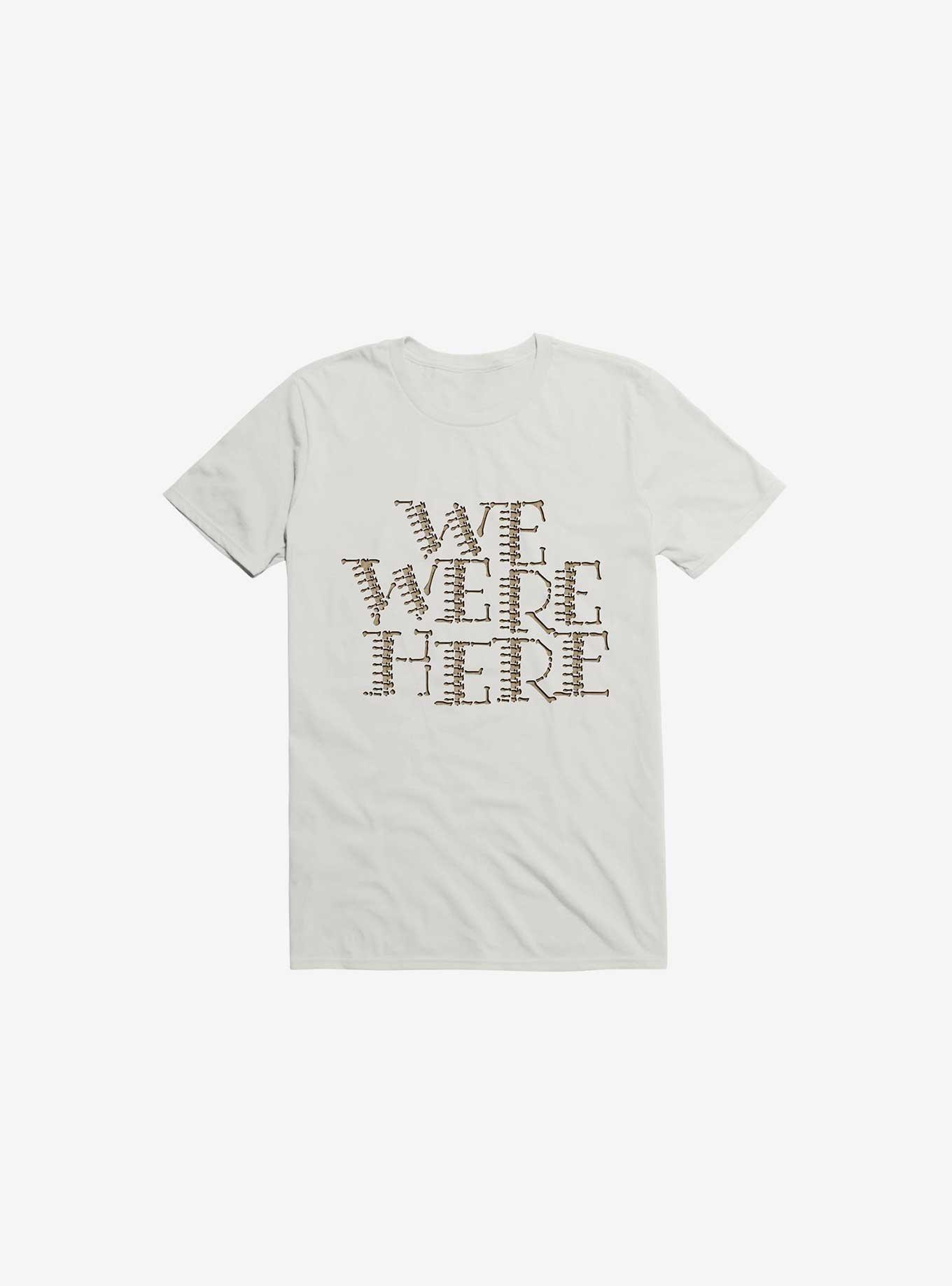 We Were Here T-Shirt, WHITE, hi-res