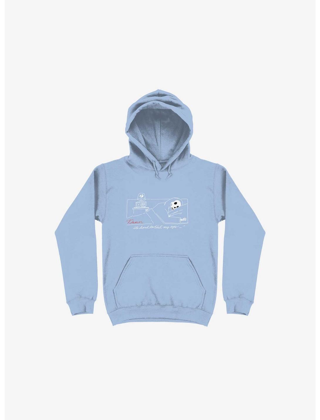 Damn, Sleepy Time Is Out Hoodie, LIGHT BLUE, hi-res