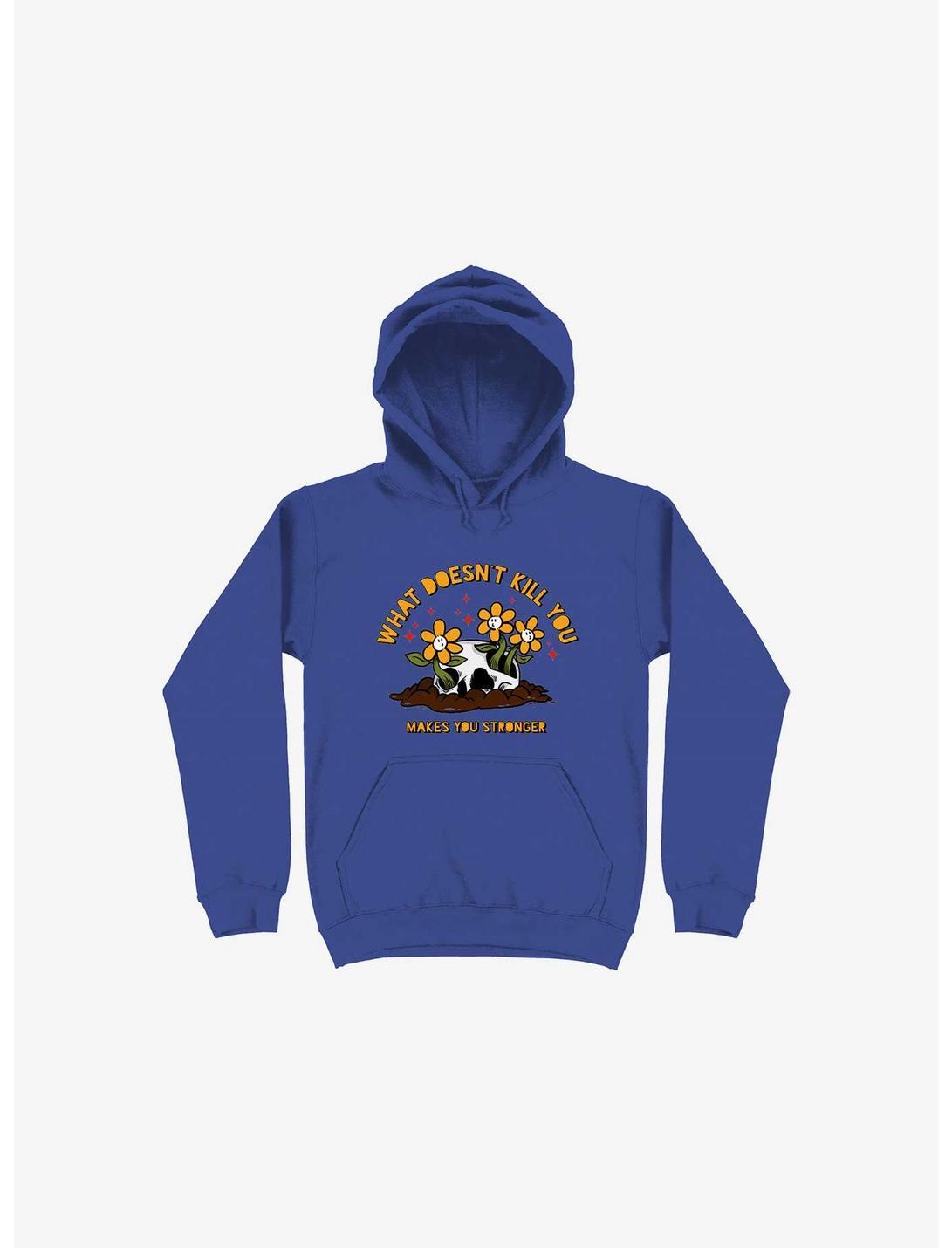 What Doesn't Kill You Makes You Stronger Hoodie, ROYAL, hi-res
