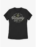Star Wars: The Book Of Boba Fett Bring Me That Bounty Womens T-Shirt, BLACK, hi-res