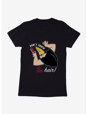 Johnny Bravo Don't Touch The Hair Flex Womens T-Shirt, , hi-res
