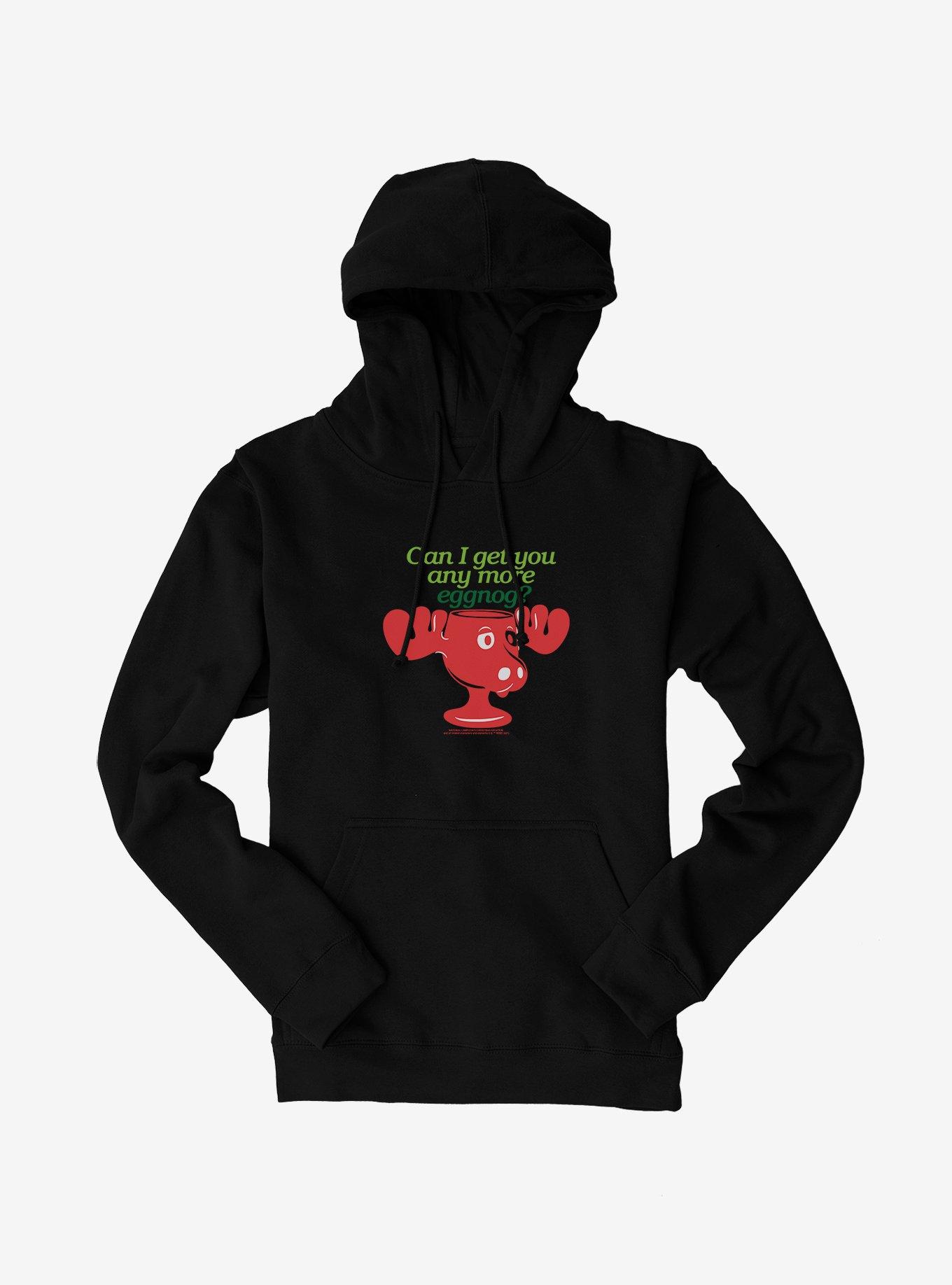 Christmas Vacation Can I Get You Any More Eggnog Hoodie