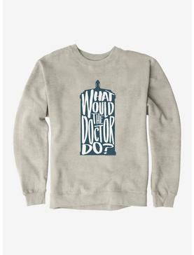 Doctor Who What Would The Doctor Do Sweatshirt, OATMEAL HEATHER, hi-res