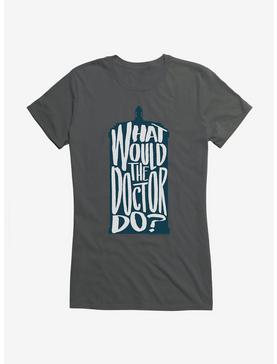 Doctor Who What Would The Doctor Do Girls T-Shirt, CHARCOAL, hi-res