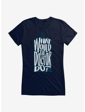 Doctor Who What Would The Doctor Do Girls T-Shirt, NAVY, hi-res