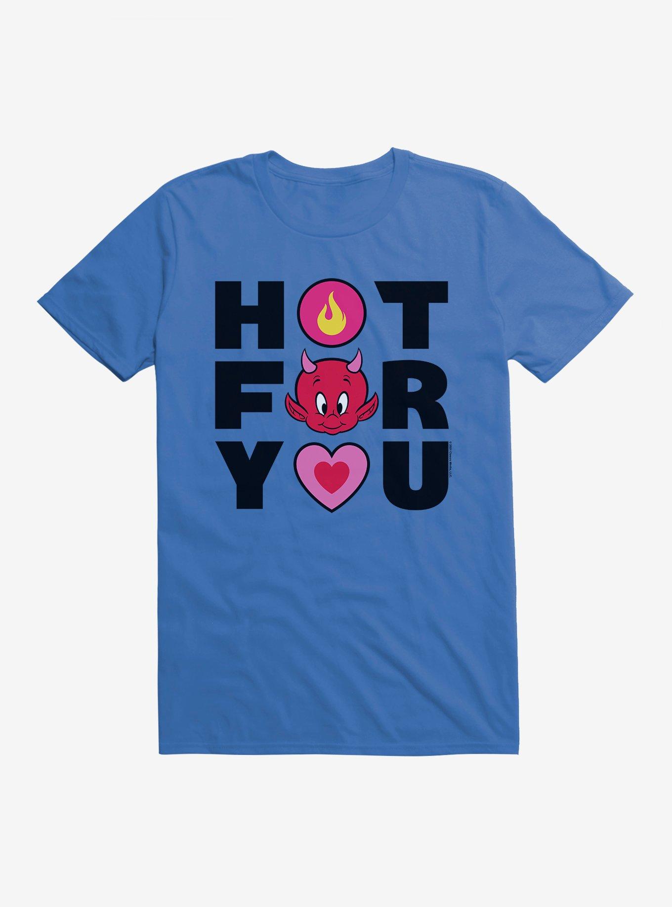 Hot Stuff For You T-Shirt