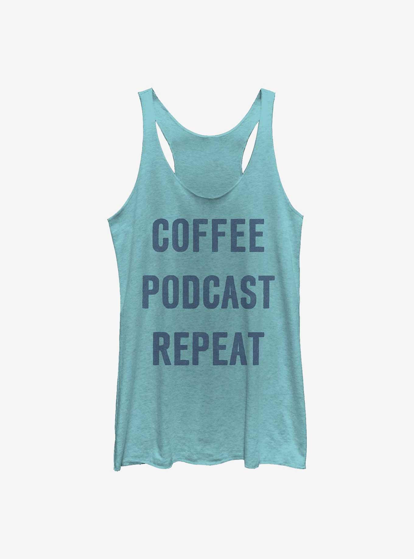 Coffee Podcast Repeat Girls Tank