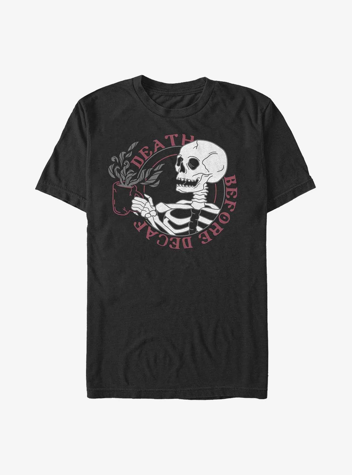 Death Before Decaf T-Shirt