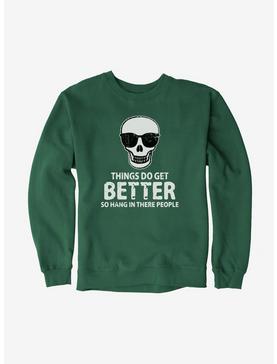 ICreate Things Get Better Sweatshirt, , hi-res