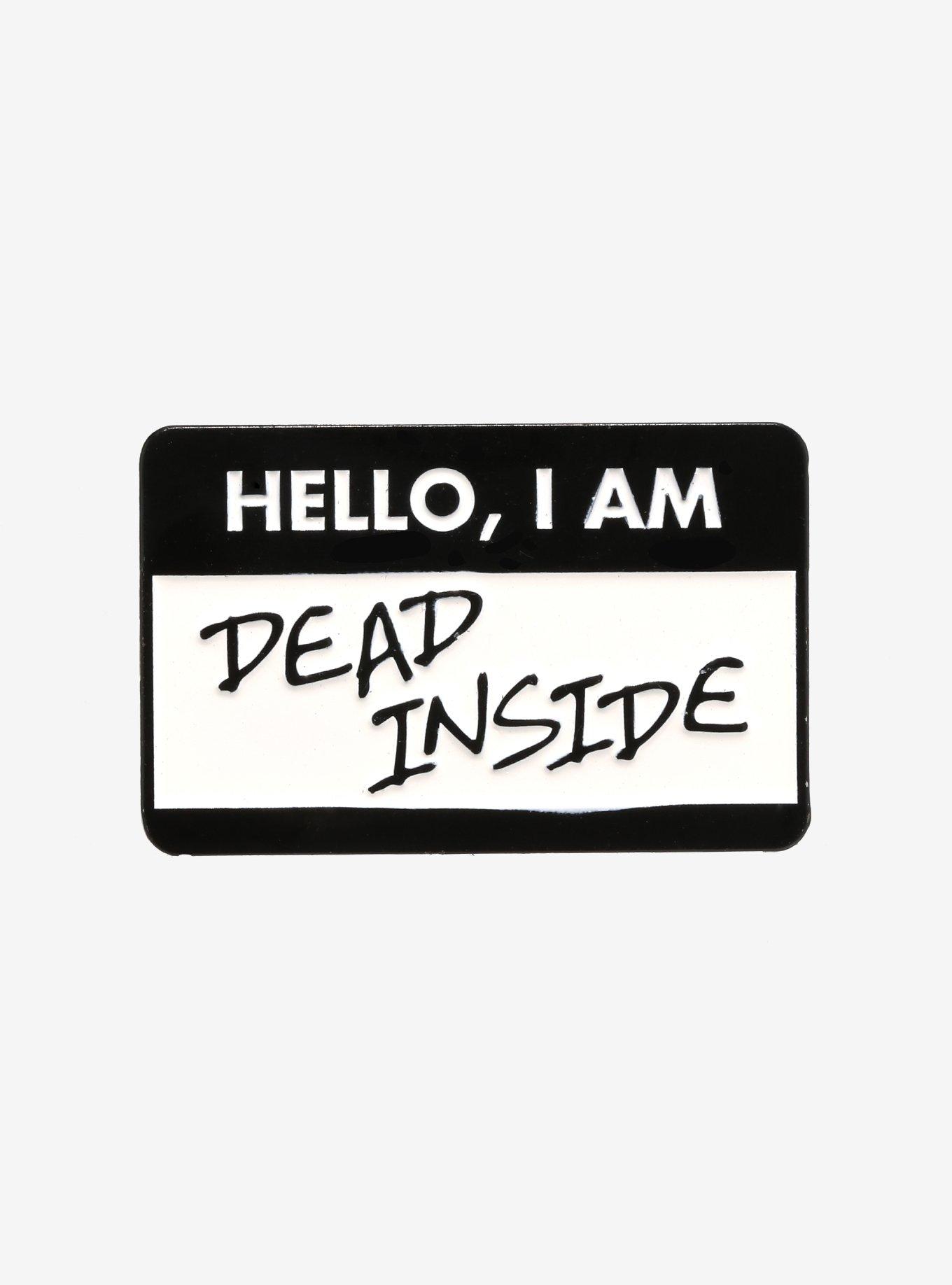 Hello I Am Dead Inside Enamel Pin, , hi-res