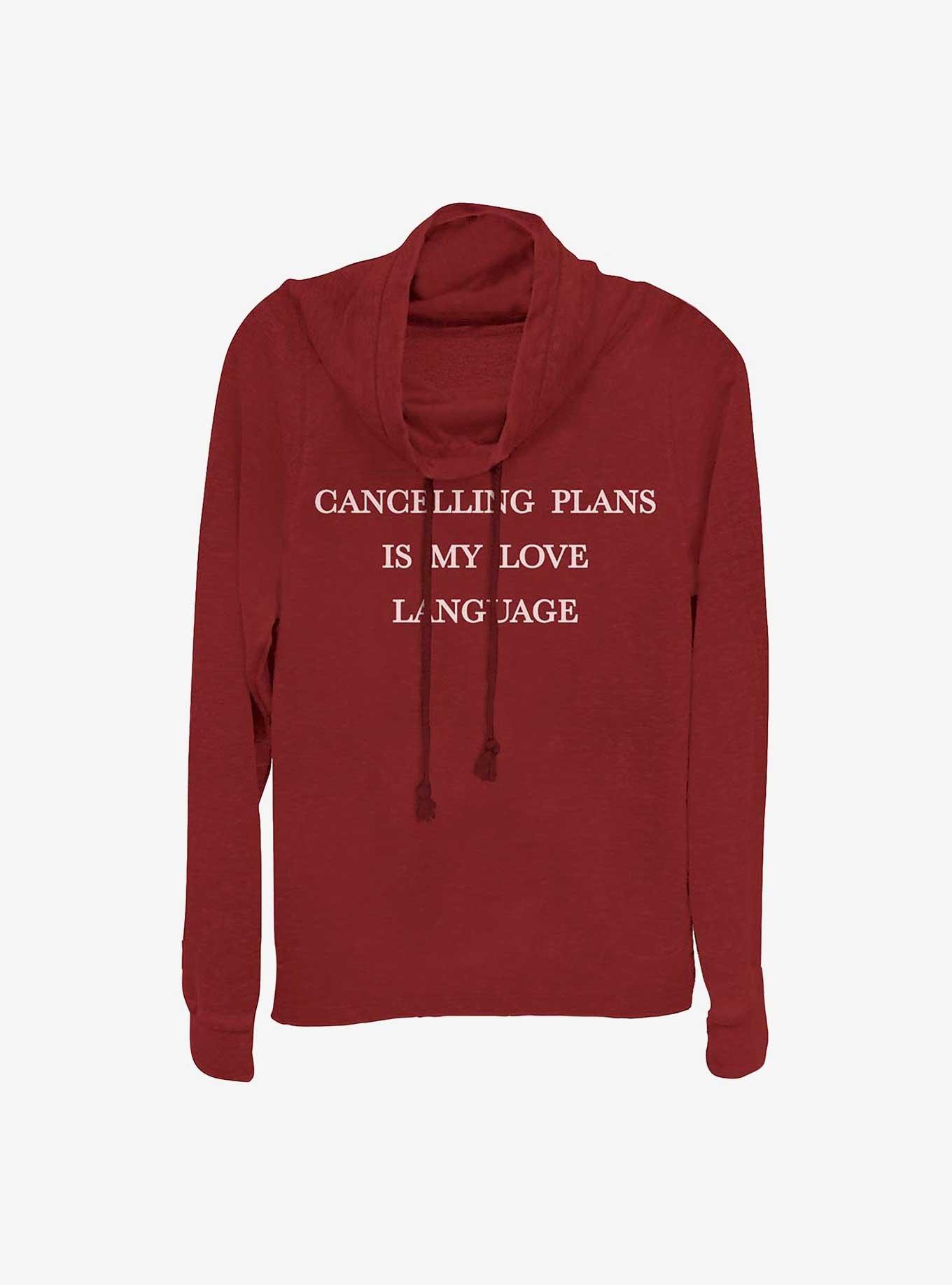 Cancelling Plans Is My Love Language Girls Cowl Neck Long Sleeve Top, SCARLET, hi-res