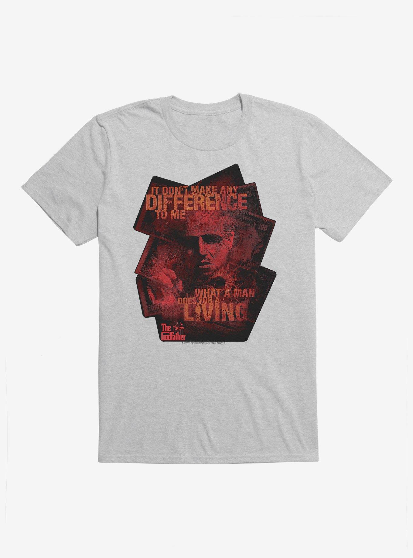 The Godfather It Don't Make Any Difference T-Shirt | Hot Topic