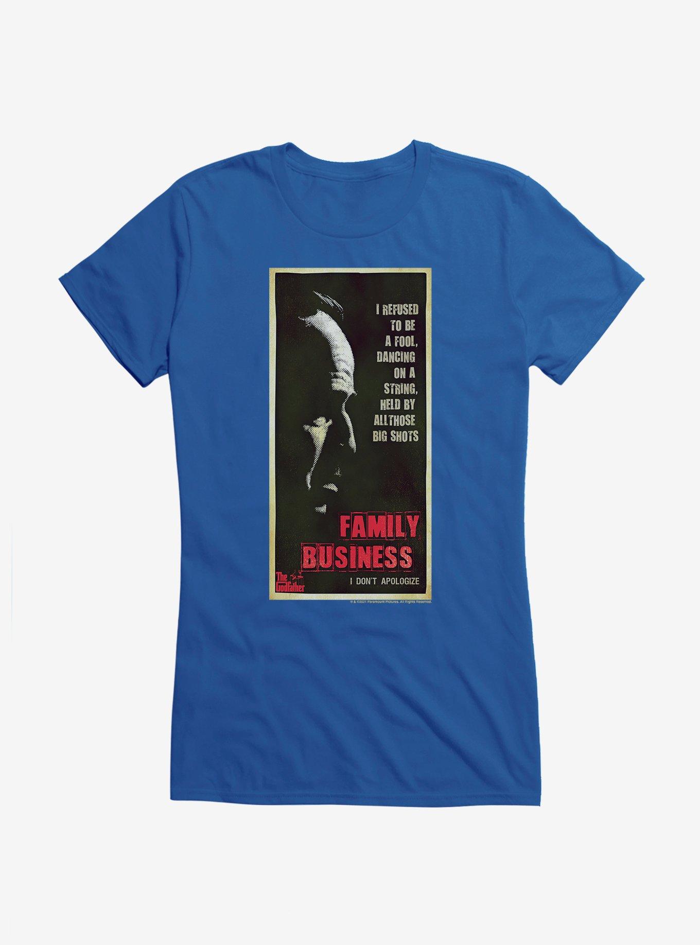 The Godfather I Refused To Be A Fool Girls T-Shirt