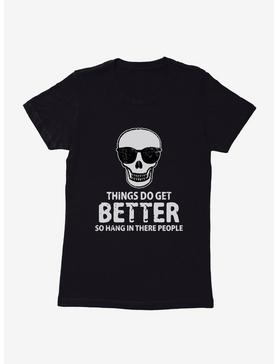 ICreate Things Get Better Womens T-Shirt, , hi-res