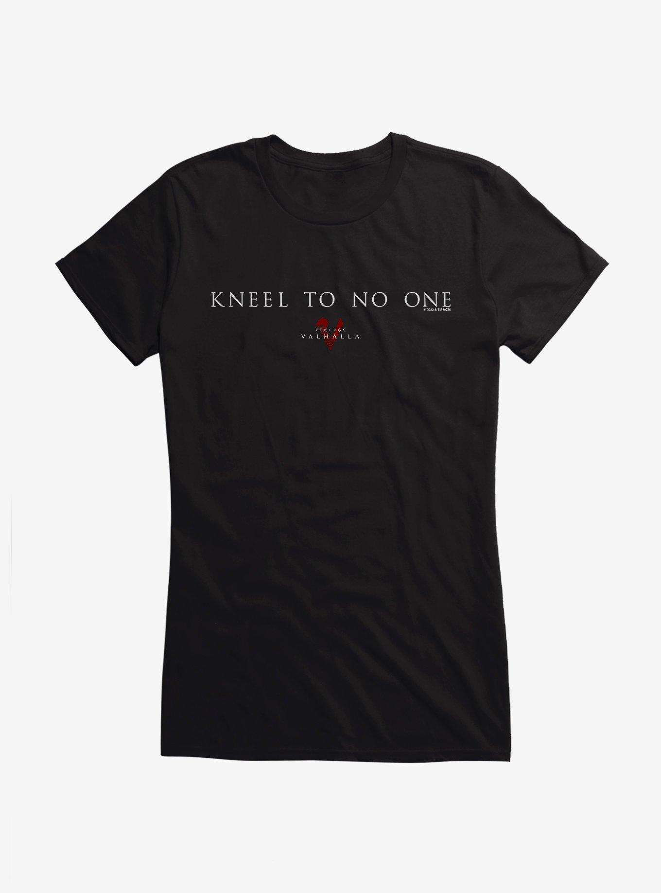 Vikings: Valhalla Kneel To No One Girls T-Shirt